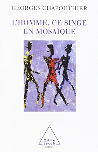L'homme, ce singe en mosaïque