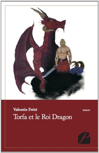 Torfa et le Roi Dragon