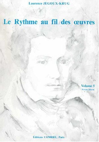 Le rythme au fil des oeuvres vol.5 --- formation musicale