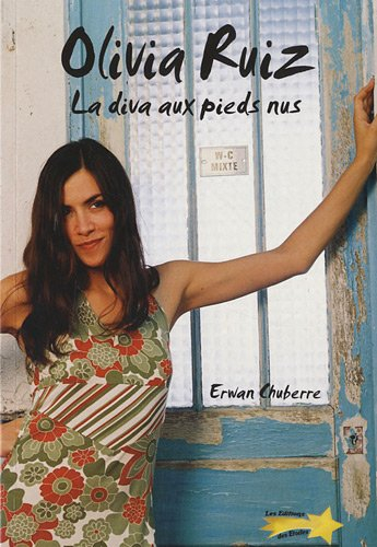 Olivia Ruiz : la diva aux pieds nus