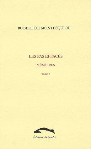 Les pas effacés : mémoires. Vol. 3