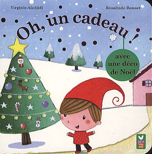 Oh, un cadeau ! : avec une déco de Noël