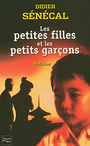 Les petites filles et les petits garçons : une enquête du commissaire Lediacre