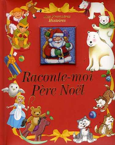 Raconte-moi Père Noël