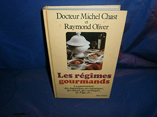 Les Régimes gourmands
