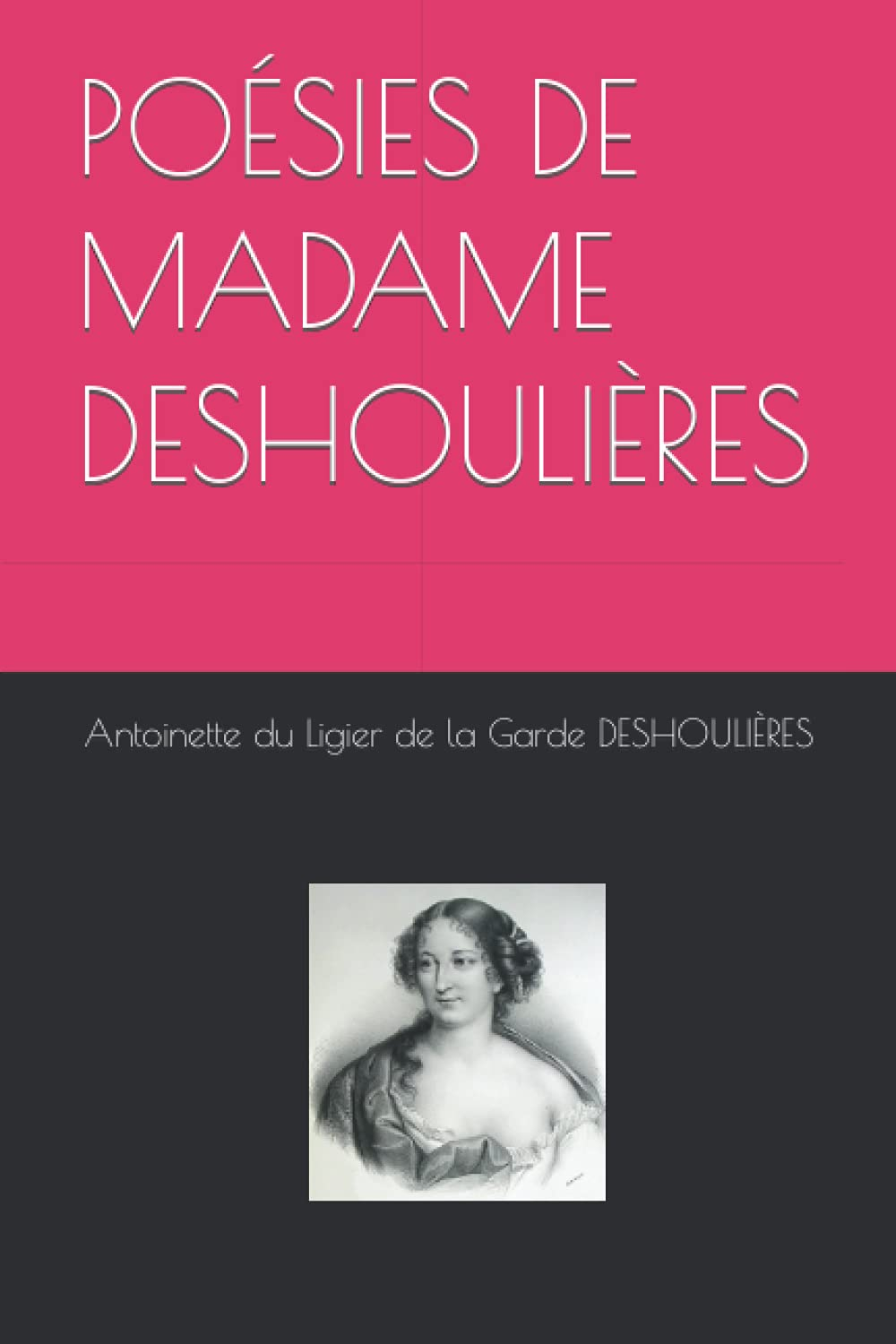 POÉSIES DE MADAME DESHOULIÈRES
