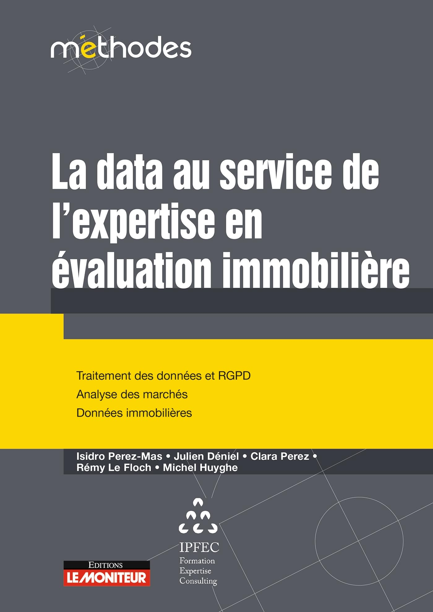 La data au service de l'expertise en évaluation immobilière : traitement des données et RGPD, analys
