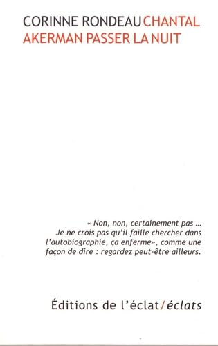 Chantal Akerman : passer la nuit