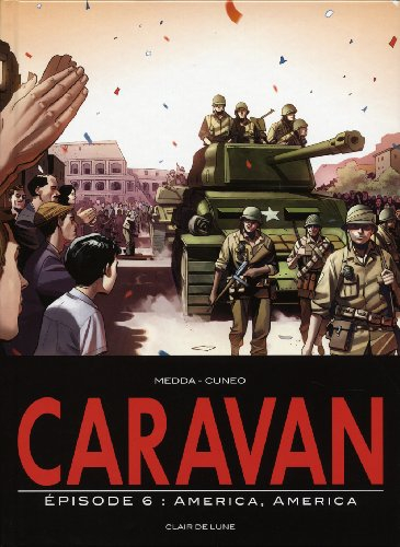 Caravan. Vol. 6. America, America