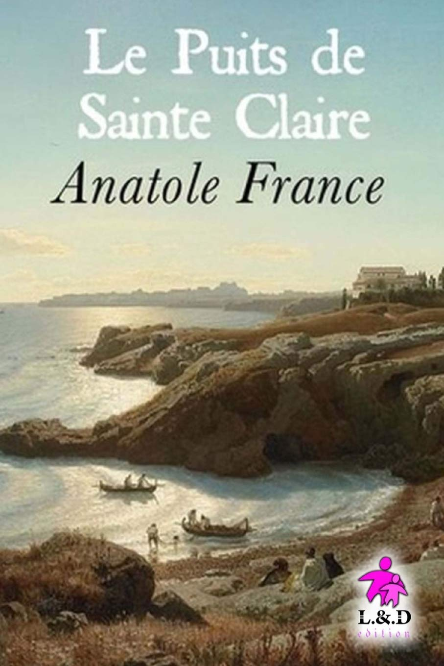 Le Puits de Sainte Claire