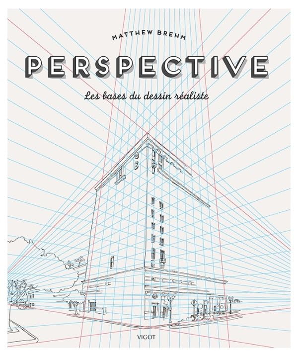Perspective : les bases du dessin réaliste