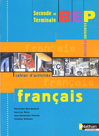 Français BEP : analyser et confronter