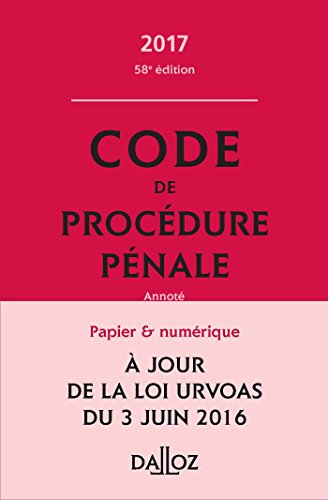 Code de procédure pénale 2017, annoté