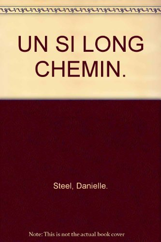 un si long chemin.