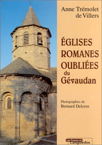 Eglises romanes oubliées du Gévaudan