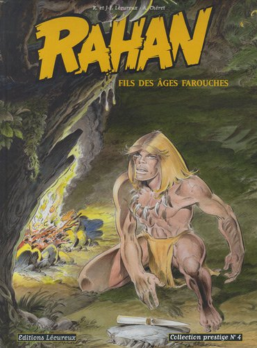 Rahan : fils des âges farouches. Vol. 4