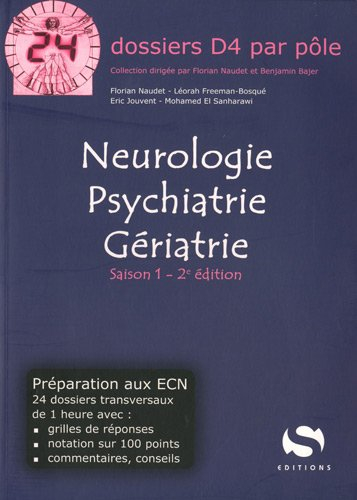 Neurologie, psychiatrie, gériatrie : saison 1