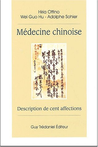 Médecine chinoise : description de cent affections