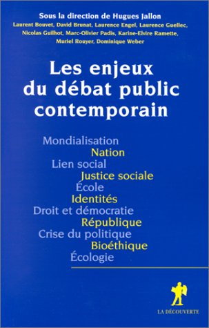 Les enjeux du débat public contemporain