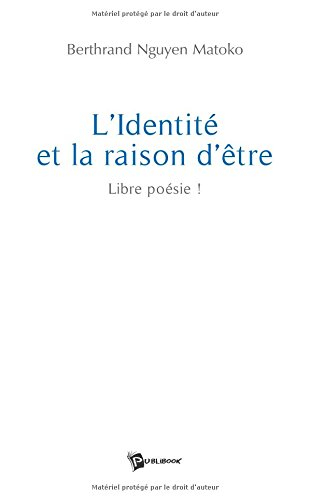 L'Identité et la Raison d'Etre