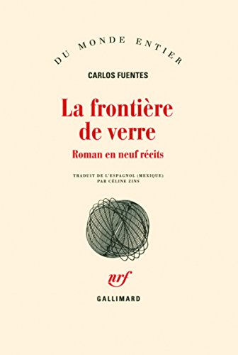 La frontière de verre : roman en neuf récits