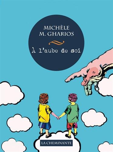 A l'aube de soi