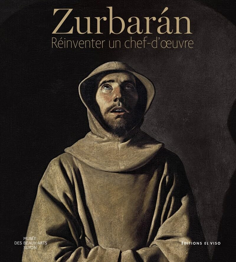 Zurbaran : réinventer un chef-d'oeuvre