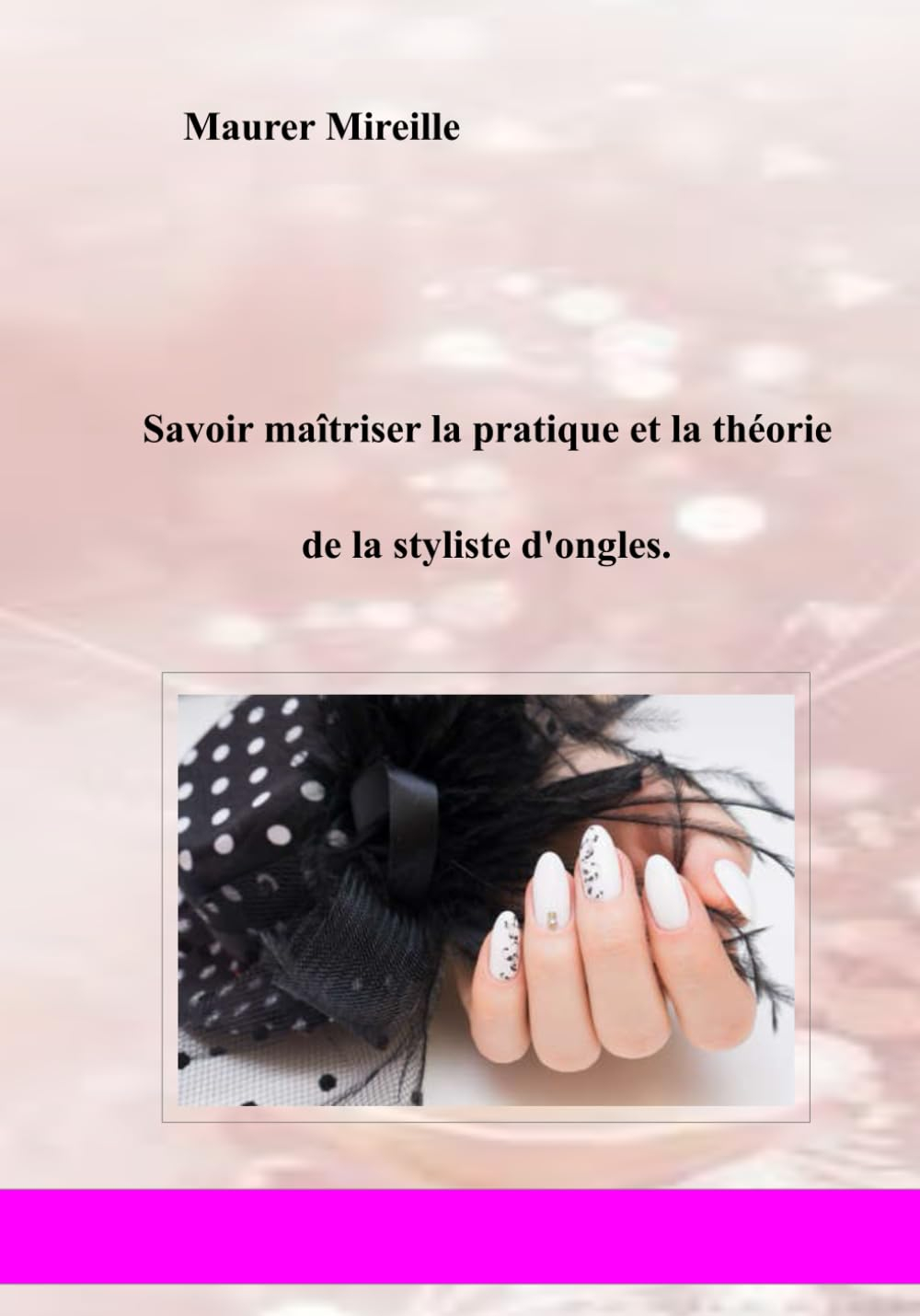 Savoir maîtriser la pratique et la théorie de la styliste d'ongles.
