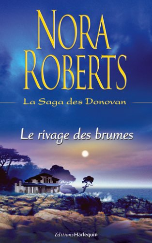 La saga des Donovan. Vol. 1. Le rivage des brumes