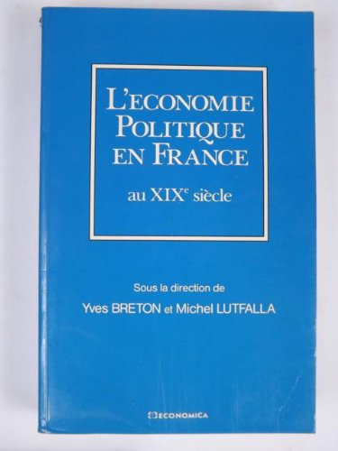 L'Economie politique en France au 19e siècle