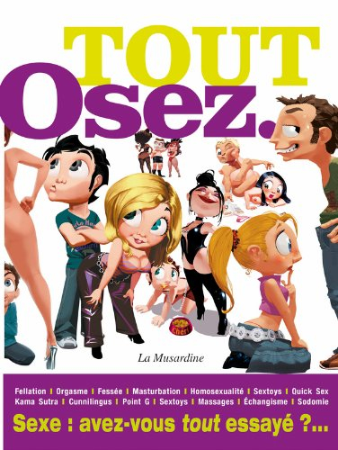 Tout osez...
