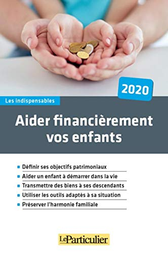 Aider financièrement vos enfants : 2020