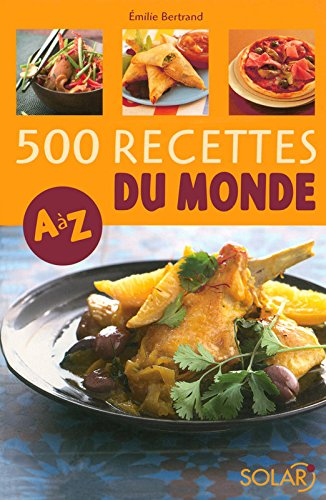 500 recettes du monde, A à Z