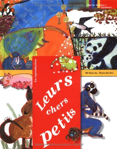Leurs chers petits : la reproduction
