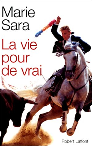 La vie pour de vrai