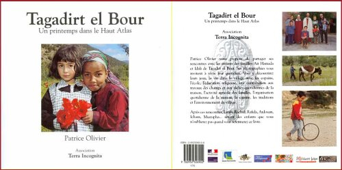 Tagadirt el Bour : un printemps dans le Haut Atlas