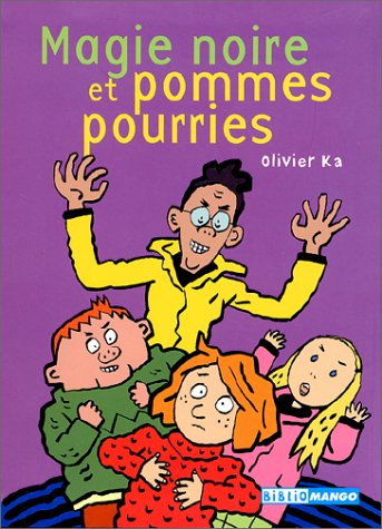 Magie noire et pommes pourries