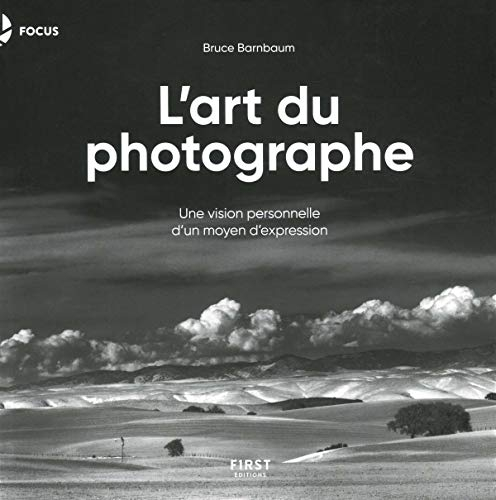 L'art du photographe : une vision personnelle d'un moyen d'expression