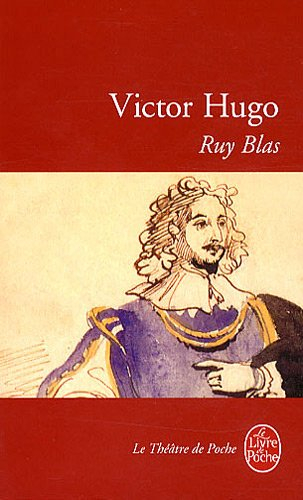 Ruy Blas : drame : 1838