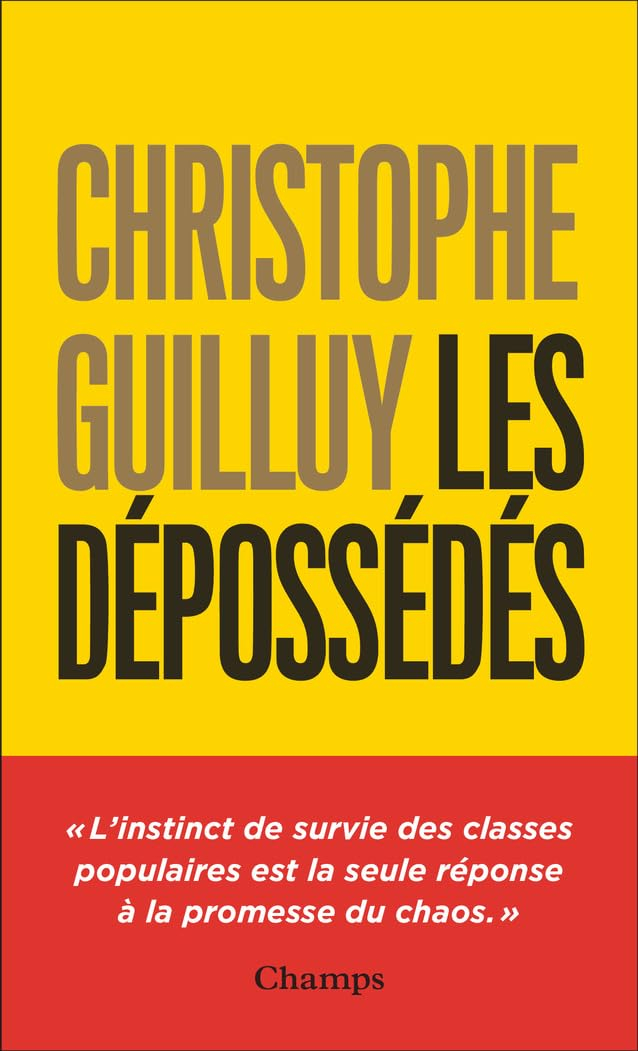Les dépossédés : l'instinct de survie des classes populaires