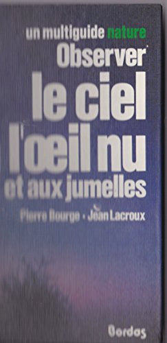 observer le ciel à l'oeil nu et aux jumelles