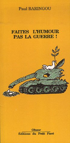 Faites l'humour pas la guerre
