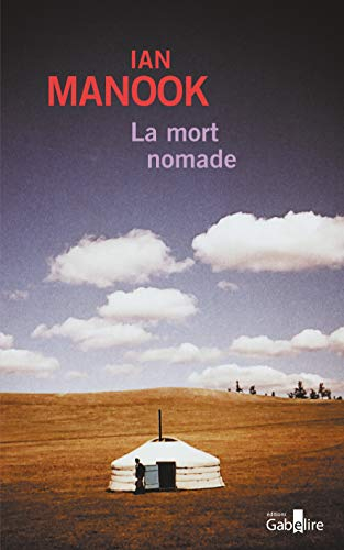 Yeruldelgger. La mort nomade