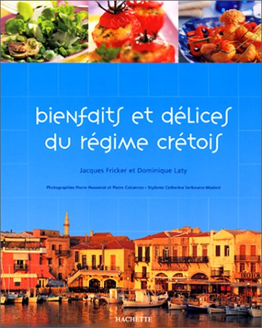 Bienfaits et délices du régime crétois