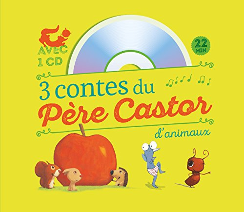 3 contes du Père Castor : d'animaux