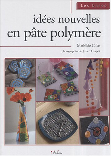 Idées nouvelles en pâte polymère