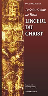 Le saint suaire de Turin, linceul du Christ
