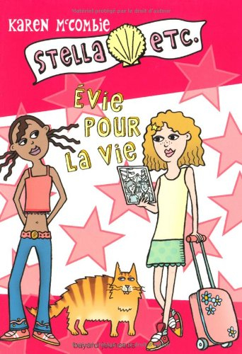 Stella, etc.. Vol. 7. Evie pour la vie