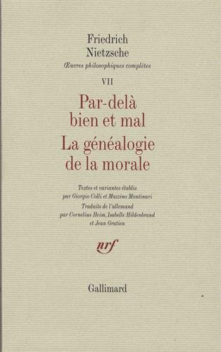 Par-delà bien et mal: [Suivi de] La généalogie de la morale