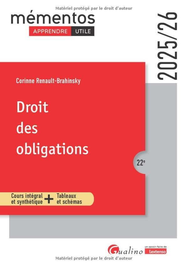 Droit des obligations : cours intégral et synthétique + tableaux et schémas : 2025-2026